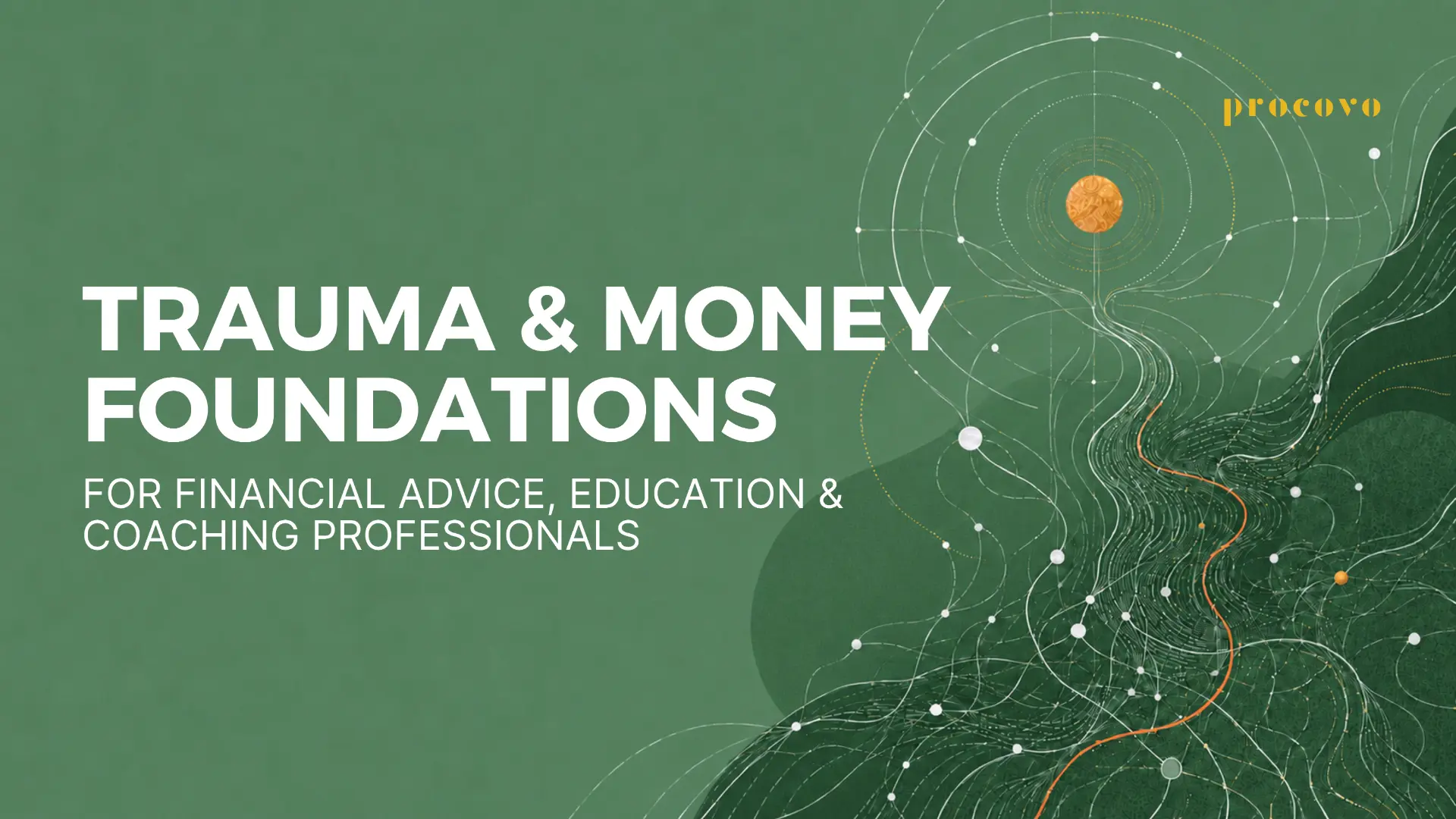 Trauma and Money Foundations course cover — introductory trauma-informed training for financial professionals